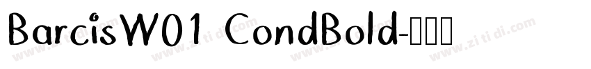 BarcisW01 CondBold字体转换